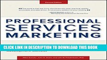 [PDF] Professional Services Marketing: How the Best Firms Build Premier Brands, Thriving Lead