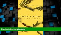 Big Deals  Corvallis Trails: Exploring the Heart of the Valley  Full Read Most Wanted