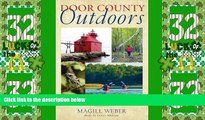 Big Deals  Door County Outdoors: A Guide to the Best Hiking, Biking, Paddling, Beaches, and