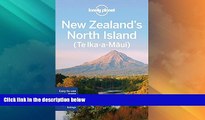 Big Deals  Lonely Planet New Zealand s North Island (Travel Guide)  Full Read Most Wanted