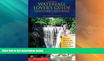 Big Deals  Waterfall Lover s Guide Northern California: More Than 300 Waterfalls from the North