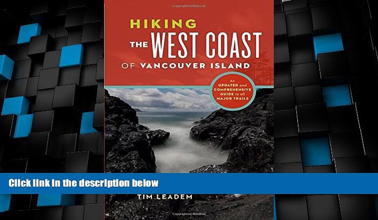 Big Deals  Hiking the West Coast of Vancouver Island: An Updated and Comprehensive Trail Guide