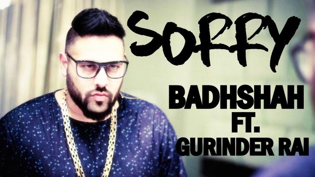 SORRY ( Cover ) - BADSHAH ft. GURINDER RAI |JUSTIN BIEBER | FULL SONG WITH LYRICS