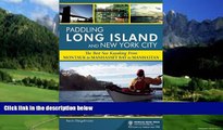 Big Deals  Paddling Long Island and New York City: The Best Sea Kayaking from Montauk to Manhasset
