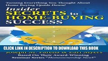 [PDF] Insider Secrets to Home-Buying Success: Turning Everything You Ever Thought About Home