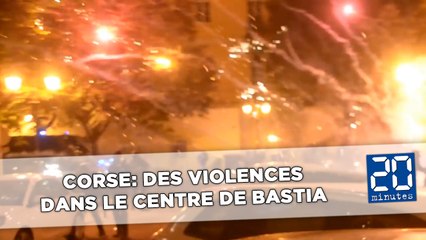 Corse: Des violences dans le centre de Bastia
