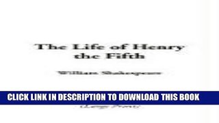 [PDF] Life of Henry the Fift, The Popular Colection