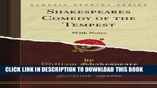 [PDF] Shakespeare s Comedy of the Tempest: With Notes (Classic Reprint) Popular Online