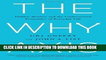 [PDF] The Why Axis: Hidden Motives and the Undiscovered Economics of Everyday Life Popular Colection