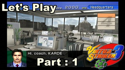 Let's play virtua  Striker 3 Road Cup Part : 1