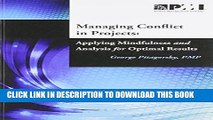 [PDF] Managing Conflict in Projects: Applying Mindfulness and Analysis for Optimal Results Full