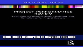 [PDF] Project Performance Review: Capturing the Value of Audit, Oversight, and Compliance for