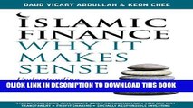 [Read PDF] Islamic Finance: Why It Makes Sense - Understanding its Principles and Practices Ebook