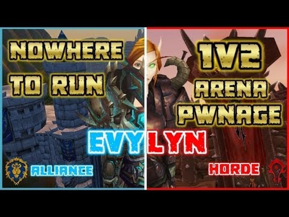 Evylyn - NOWHERE to run!!! Horde & Alliance Warrior 1v2 & 1v3 Arena pwnage WoW mop 5.4 Warrior PvP
