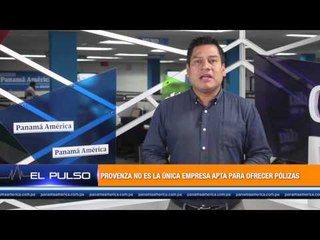 El Pulso - PROVENZA no es la única empresa apta para ofrecer pólizas