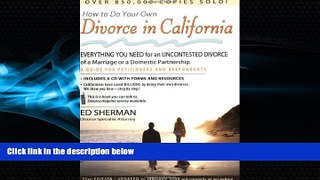 FULL ONLINE  How to Do Your Own Divorce in California: Everything You Need for an Uncontested