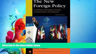 different   The New Foreign Policy: Complex Interactions, Competing Interests (New Millennium
