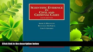 read here  Scientific Evidence in Civil and Criminal Cases (University Casebook Series)