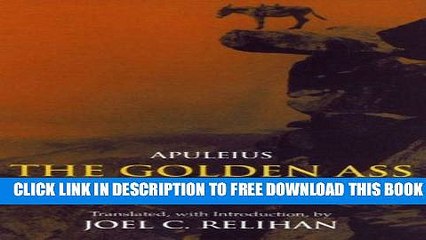 [PDF] The Golden Ass: Or, A Book of Changes (Hackett Classics) Popular Online