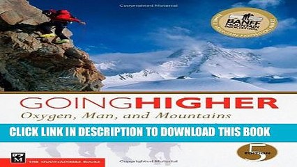 [Read PDF] Going Higher: Oxygen, Man, and Mountains Ebook Free