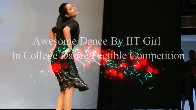 Awesome Dance By IIT Girl In College Dance Factible Competition part 3