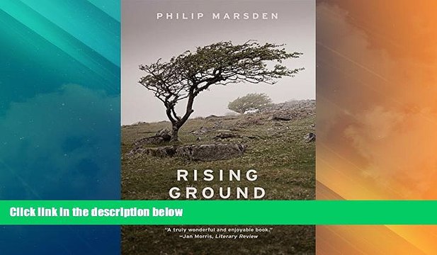 Big Deals Rising Ground: A Search for the Spirit of Place Best Seller Books Most Wanted