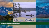 Big Deals  Quiet Water New York: Canoe   Kayak Guide (AMC Quiet Water Series)  Full Read Most Wanted