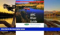 Big Deals  AMC River Guide:  Massachusetts/Connecticut/Rhode Island, 3rd  Best Seller Books Best