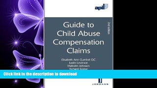READ ONLINE APIL Guide to Child Abuse Compensation Claims: Second Edition FREE BOOK ONLINE