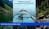 Big Deals  A Paddler s Guide to Everglades National Park  Full Read Best Seller