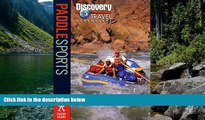 Big Deals  Paddle Sports (Discovery Travel Adventures)  Full Read Best Seller