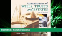 READ THE NEW BOOK Administration of Wills, Trusts, and Estates READ EBOOK