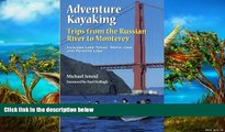 Big Deals  Adventure Kayaking: Russian River Monterey  Full Read Best Seller
