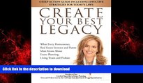 FAVORIT BOOK CREATE YOUR BEST LEGACY: What Every Homeowner, Real Estate Investor and Parent Must