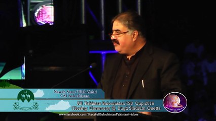 CM Balochistan Address 1 on all Pak Balochistan T20 cup 2016