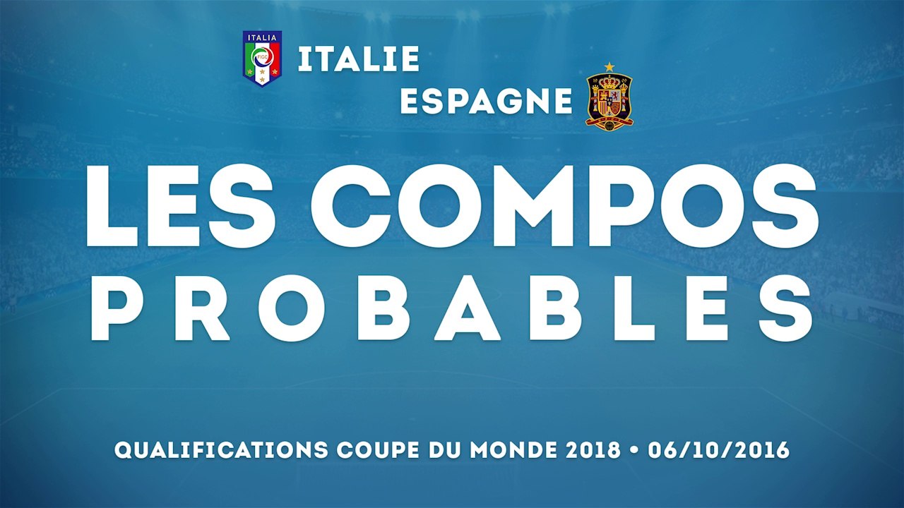 Italie - Espagne : les compos probables