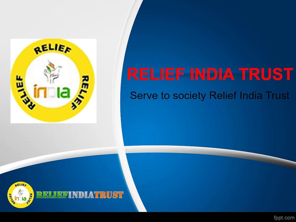 Relief India Trust- An Educational NGO In India