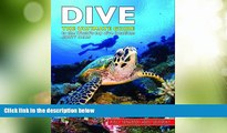 Big Deals  Dive: The Ultimate Guide to the World s Top Dive Locations  Best Seller Books Most Wanted