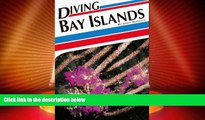 Big Deals  Diving Bay Islands (Aqua Quest Diving)  Full Read Best Seller