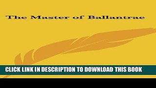 [PDF] The Master of Ballantrae Full Colection