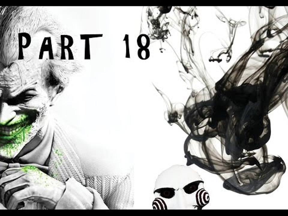 Batman Arkham City - Walkthrough - Part 18! - Lets play!