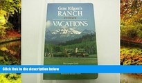 Big Deals  Ranch Vacations: The Complete Guide to Guest Resorts, Fly-fishing, and Cross-country