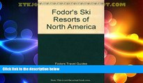 Big Deals  FD Ski Resorts of North America  Best Seller Books Best Seller