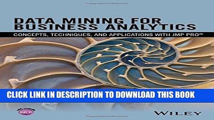 [PDF] Data Mining for Business Analytics: Concepts, Techniques, and Applications with JMP Pro Full