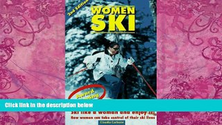 Big Deals  WOMEN SKI 2ND ED-PB-OP  Best Seller Books Most Wanted