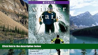 Big Deals  Winter Trails Michigan: The Best Cross-Country Ski   Snowshoe Trails (Winter Trails