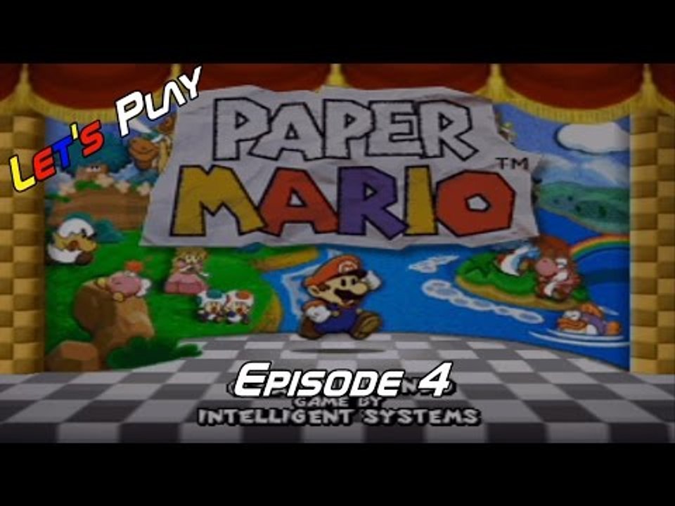 Let's Play Paper Mario - Episode 4 - With Bryan and Alex