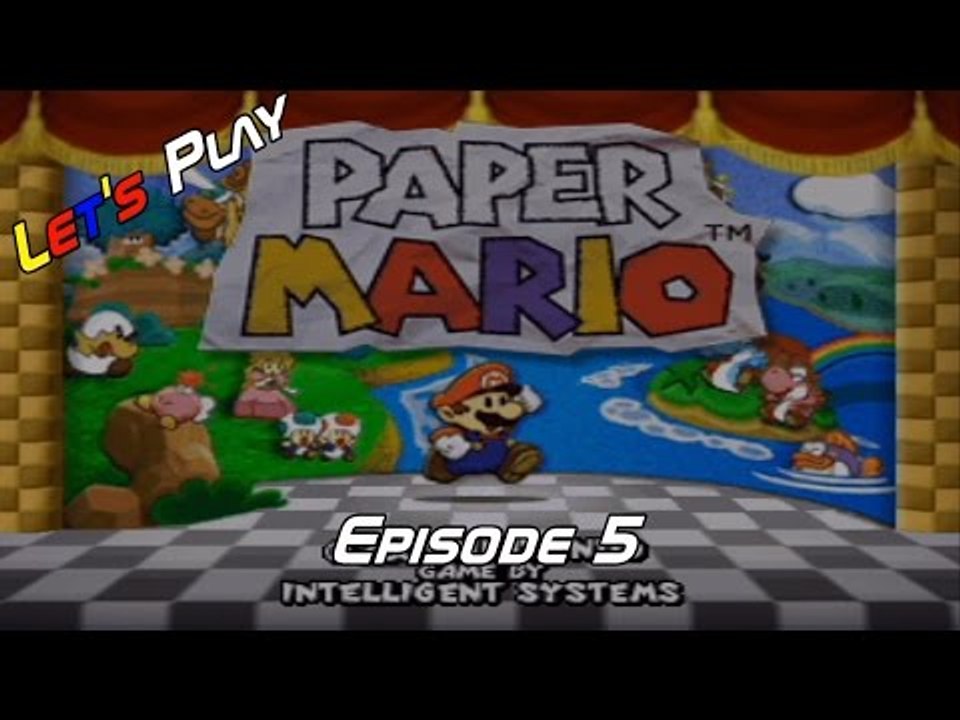 Let's Play Paper Mario - Episode 5 - With Bryan and Alex