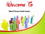 Short Term Cash Loans- Small Borrowing Option Available In The Lending Market