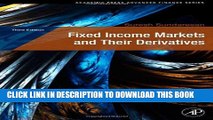 [PDF] Fixed Income Markets and Their Derivatives, Third Edition (Academic Press Advanced Finance)